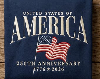 Embroidered America's Semiquincentennial Shirt, USA 250th Anniversary T-Shirt, Patriotic Graphic Sweatshirt, Vintage Style 4th of July Shirt