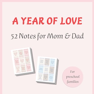Può includere: Un PDF stampabile rosa con il testo "A Year of Love" e "52 Notes for Mom & Dad". Include note per famiglie in età prescolare. Presenta un logo di aquilone e il testo "US Letter Size."