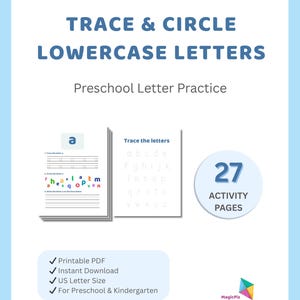 Può includere: Un PDF stampabile azzurro con il testo "TRACE & CIRCLE LOWERCASE LETTERS" e "Preschool Letter Practice". L'immagine include attività di tracciamento e cerchiatura di lettere, con 27 pagine di attività. Include formato US Letter.