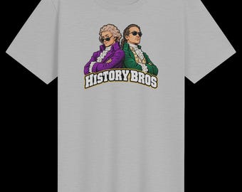 Thomas Jefferson & Alexander Hamilton Shirt | Funny Founding Fathers History Tee