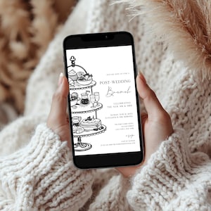 May include: A smartphone displays a black and white invitation for a post-wedding brunch. The invitation features a tiered serving tray with food and drinks, and the text "Post-Wedding Brunch" in elegant script.