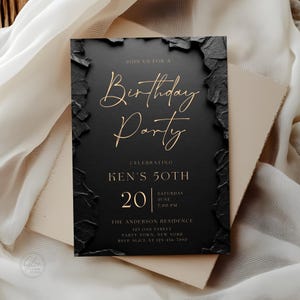 May include: A black birthday party invitation with gold text and a textured border. The invitation reads "Join us for a Birthday Party Celebrating Ken's 50th" with date, time, and address details. The invitation is set against a neutral background.