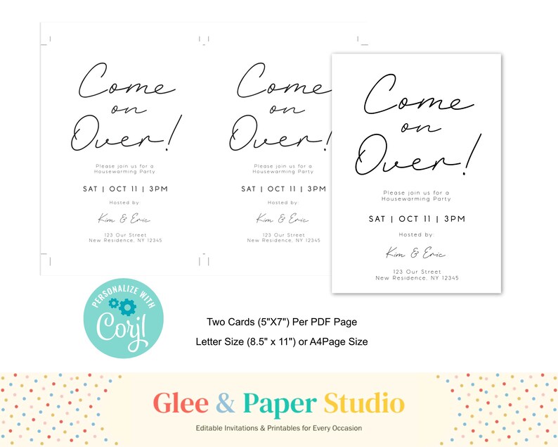 May include: White housewarming party invitations with elegant black script. The invitations read "Come on Over!" and include event details. The image also shows the text "Two Cards (5"X7") Per PDF Page" and "Letter Size (8.5" x 11") or A4Page Size."