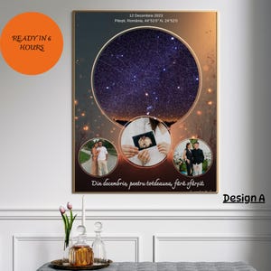 May include: A framed print featuring a celestial map with a central circular design. The print includes three circular photo inserts and text in Romanian. The words "READY IN 6 HOURS" are in an orange circle.