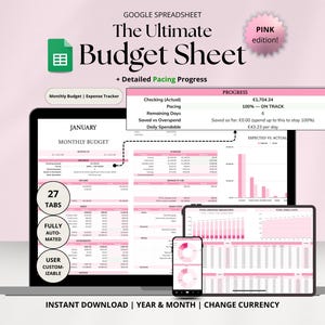 May include: A digital budget sheet displayed on a laptop, tablet, and smartphone. The spreadsheet is pink and white, with the title "The Ultimate Budget Sheet." The image includes the text "Instant Download | Year & Month | Change Currency."