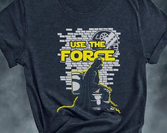 Funny Star Wars Shirt, Use The Force Graphic Tee, Darth Vader Meme Gift