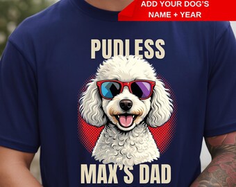 Pudless Birthday Outfit Shirt, Personalized Poodle Name Tee, Mom Dad Gift Custom