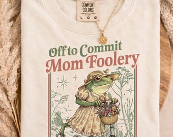 Frog and Toad Mom Tee, Funny Mom Life Shirt, Relatable Motherhood Humor