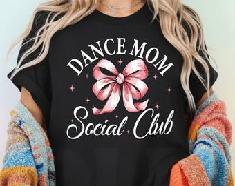Dance Mom Gift Shirt, Dance Mom Social Club Tee & Tote Bag Set