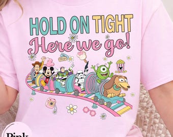 Toy Story Vacation Shirt, Disney Family Trip Tee, Hold On Tight Here We Go