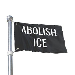 Abolish ICE Flag | Double-Sided Black Protest Banner