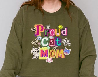 Proud Cat Mom Sweatshirt | Pet Lover Gift