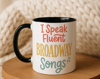 Taza para amantes de Broadway, hablo canciones de Broadway con fluidez, regalo de teatro musical, regalo para niños aficionados al teatro, obsesionados con las melodías de espectáculos, taza divertida de teatro