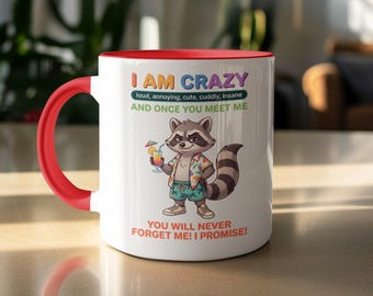 Crazy Raccoon Mug, Unforgettable Animal Coffee Cup, Funny Sarcastic Drinkware, Unique Personality Gift, Hawaiian Vacation Theme Mug