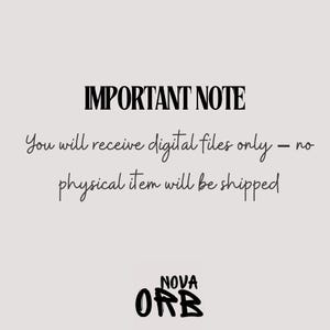 Puede incluir: Fondo beige claro con texto negro. El texto principal dice "IMPORTANT NOTE". Debajo, dice "Recibir&aacute;s solo archivos digitales - no se enviar&aacute; ning&uacute;n art&iacute;culo f&iacute;sico". El logotipo "NOVA ORB" est&aacute; en la parte inferior.