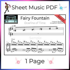 May include: Sheet music PDF for "Fairy Fountain" from Ocarina of Time. The sheet music is labeled "Advanced" and includes the composer's name, Koji Kont, and the arranger, BabaTunes. The music is one page long and includes a sample of the music.
