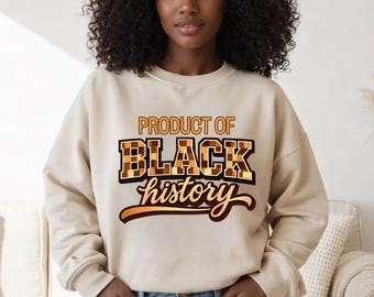 Leopard Product Of Black History Sweatshirt, Black Culture Sweatshirt, Black Unisex Sweatshirt, Black Culture Shirt, Black Girl Sweatshirt