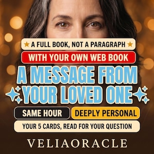 Puede incluir: Un gráfico digital que presenta el texto A FULL BOOK, NOT A PARAGRAPH, WITH YOUR OWN WEB BOOK, A MESSAGE FROM YOUR LOVED ONE, SAME HOUR, DEEPLY PERSONAL, YOUR 5 CARDS, READ FOR YOUR QUESTION y VELIAORACLE en varios cuadros rectangulares.