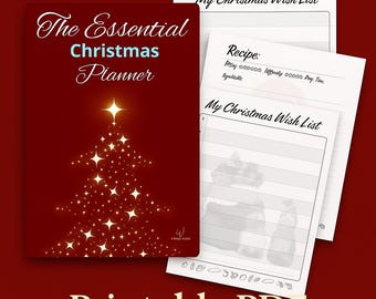 May include: A red Christmas planner with the text "The Essential Christmas Planner" and a star-shaped Christmas tree design. Includes "My Christmas Wish List" and recipe pages. The words "Printable PDF" are at the bottom.