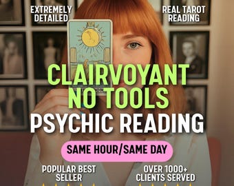 Same Hour No Cards Clairvoyant Reading - Honest Psychic Reading, Tarot Reading, Accurate Insight, Psychic Predictions, Love Reading, No Tool