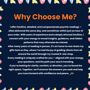 May include: A navy blue graphic with the text "Why Choose Me?" in orange. The text describes intuitive psychic readings, insights, guidance, and patterns. The image is decorated with colorful crystal illustrations.