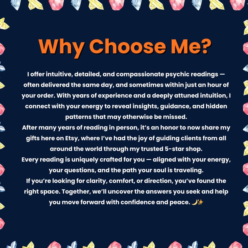 May include: A navy blue graphic with the text "Why Choose Me?" in orange. The text describes intuitive psychic readings, insights, guidance, and patterns. The image is decorated with colorful crystal illustrations.