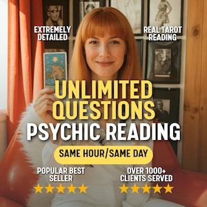 May include: A woman with red hair holds a tarot card, with text that reads "UNLIMITED QUESTIONS PSYCHIC READING". The image also includes the text "EXTREMELY DETAILED", "REAL TAROT READING", "SAME HOUR/SAME DAY", "POPULAR BEST SELLER", and "OVER 1000+ CLIENTS SERVED".