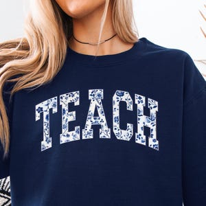 Floral Teach-sweater, cadeau leraar waardering, terug naar school, hoodie leraar, schoolshirt