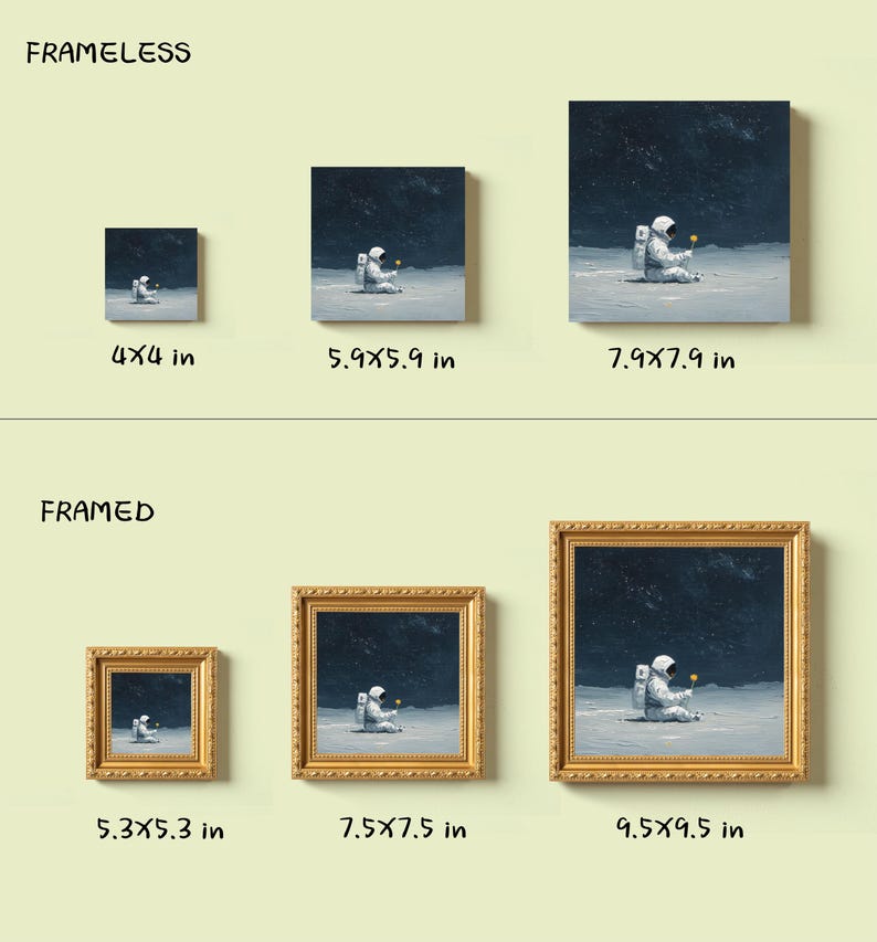 May include: Various sizes of framed and frameless art prints. The artwork depicts an astronaut seated on a lunar surface, holding a yellow flower. The prints range from 4x4 inches to 9.5x9.5 inches, with gold-framed options available.