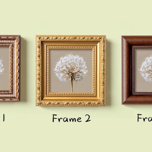 May include: Three square wall frames labeled Frame 1, Frame 2, and Frame 3. Each frame contains a print of a white dandelion seed head on a beige background. Frame 1 is bronze, Frame 2 is gold with ornate detailing, and Frame 3 is dark wood.