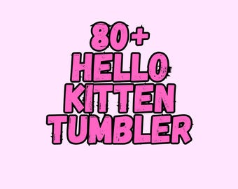 80+ Hello Kitten Tumbler Wrap, 20oz Tumbler Wrap Sublimation, Childrens Cartoon Tumbler Wrap, 20oz Kids Tumbler Wrap, Tumbler Wrap Bundle