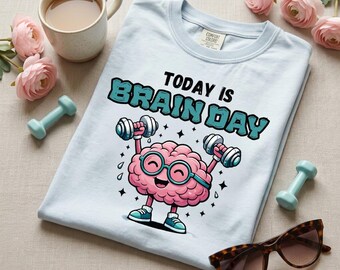 Camiseta "Hoy es el Día del Cerebro" con Colores Cómodos, Camiseta Divertida para Gimnasio para Mujeres, Regalo para Amantes del Fitness, Camiseta de Motivación para Entrenar, Camiseta de Levantamiento de Pesas