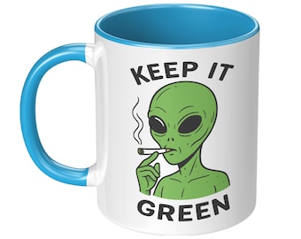 Keep it green Alien funny Mug