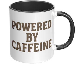 POWERED BY CAFFEINE funny mug