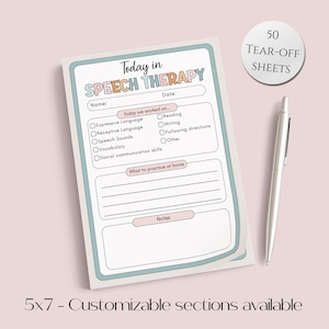 May include: A notepad with a teal border and the words "Today in SPEECH THERAPY" at the top. The notepad has sections for notes and a pen is next to it. The notepad is 5x7 inches.