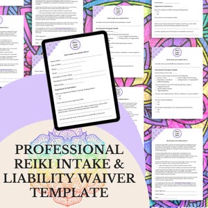 May include: A digital tablet displaying a Reiki intake and liability waiver template, with a logo placeholder. The image is surrounded by multiple printed forms and a colorful, patterned background. Text on the tablet reads "Professional Reiki Intake & Liability Waiver Template."