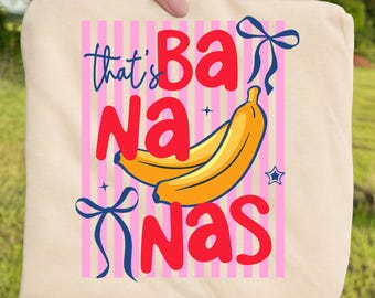 Preppy That's Bananas DTF Transfer, Trendy Summer Fruit Ready To Press DTF, Bananas Stripes Summer Iron On, Retro Fruit Pun Summer Dtf Print