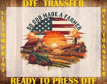 God Made a Farmer DTF Transfer, Vintage Farm Ready To Press DTF, American Flag Shirt Iron On, Boho Ranchy Dtf, Trendy Summer Shirt DTF Print