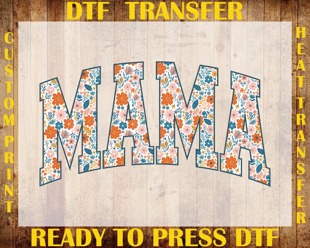 Preppy Floral Mama DTF Transfer, Wildflower Mama Ready to Press DTF ...