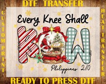 Every Knee Shall Bow DTF Transfer, Christmas Santa Ready To Press DTF, Nativity Scene DTF Print, Faith Jesus Iron On, Kneeling Santa Prints