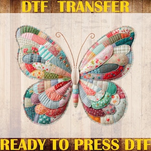 Puede incluir: Un dise&ntilde;o de mariposa colorido, construido con varios patrones de tela, est&aacute; centrado en un fondo claro. La imagen incluye el texto "DTF TRANSFER", "CUSTOM PRINT", "HEAT TRANSFER" y "READY TO PRESS DTF".