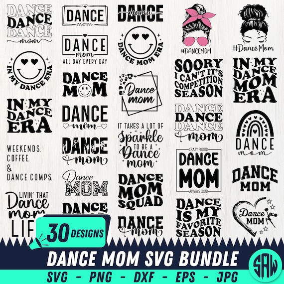 Dance Mom SVG Bundle | Dance Mom SVG | Dance Mom PNG | Cricut Silhouette Cut Files | Team/Competition Mom | Dance svg | Instant Download