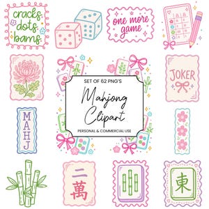 May include: A collection of 62 PNG images featuring Mahjong-themed clipart. The illustrations include dice, game tiles, floral elements, and text such as "cracks dots bams", "one more game", and "JOKER". The color palette is soft, with pink, green, and blue accents.