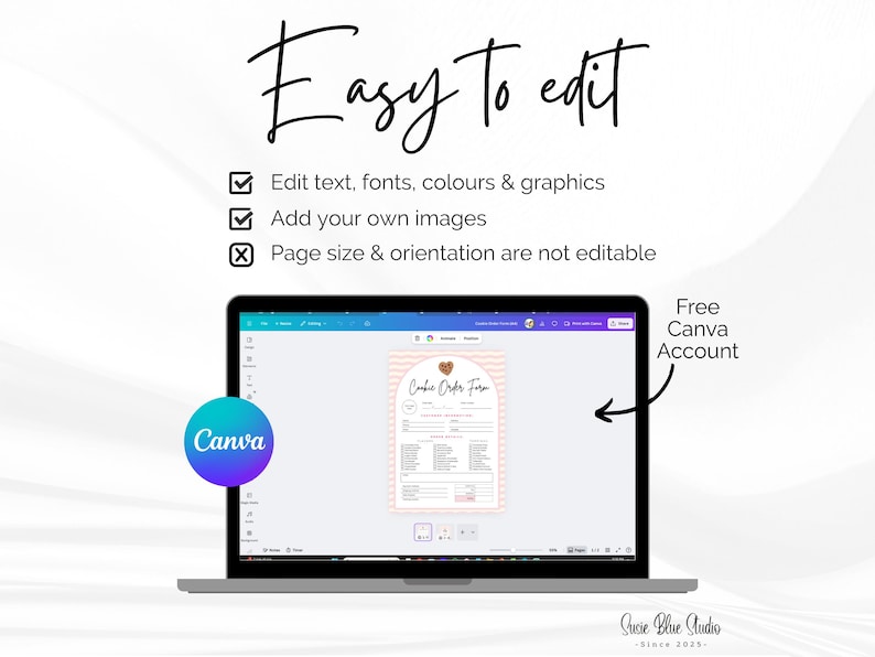 Pu&ograve; includere: Un laptop mostra un modello Canva per un modulo d'ordine di biscotti. Lo schermo mostra un design rosa e bianco con campi di testo. Le parole "Easy to edit" sono in alto, con segni di spunta e un logo Canva.