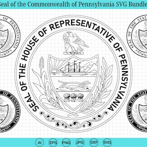 Puede incluir: Un paquete SVG en blanco y negro con el Sello de la Commonwealth de Pensilvania. El diseño incluye el sello estatal y las palabras "Seal of the House of Representatives of Pennsylvania". La imagen también incluye el texto "Seal of the State of Pennsylvania".