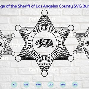 May include: Black and white SVG bundle featuring three Sheriff of Los Angeles County badges. Each badge is a six-pointed star with the words "SHERIFF LOS ANGELES COUNTY" and a bear illustration. The image includes file type icons.