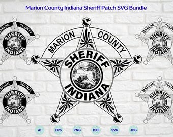 Marion County Indiana Sheriff Patch SVG Bundle, Marion County Sheriff Dept Insignia Svg, Marion County Sheriff, Cricut & Silhouette Cut File