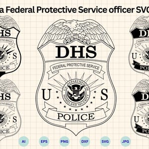 Puede incluir: Un conjunto de diseños de insignias de oficiales del Servicio de Protección Federal en blanco y negro. Las insignias presentan el texto "DHS", "Federal Protective Service", "U.S." y "POLICE", junto con un águila y el sello del Departamento de Seguridad Nacional.