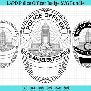 LAPD Police Officer Badge SVG Bundle, Los Angeles California Police Department svg, Police Officer badge svg, Cricut & Silhouette Cut Files