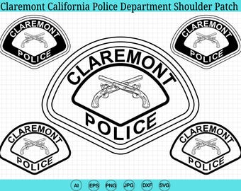 Claremont California Police Department Shoulder Patch SVG Bundle, Claremont Police Badge svg, Claremont Police, Cricut & Silhouette Cut File